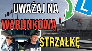 Uważaj na warunkową strzałkę + rondo przed Hutą - Trasy egzaminacyjne WORD Dąbrowa Górnicza