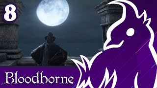 Bloodborne - #8