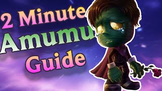 ✨🌸 2 Minute Amumu Guide - The Saddest Little Mummy! 🌸✨