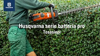 Husqvarna tosasiepi a batteria | Per professionisti