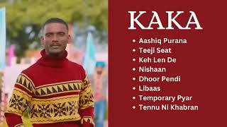 KAKA songs Best of KAKA - Audio Jukebox 2024 - KAKA playlist punjabi songs = Feel & Vibe Music