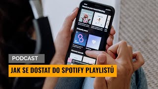 Jak se dostat do Spotify playlistů (feat Miroslav Smith Kovář) | Digiton Akademie EP 04