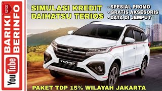 Simulasi Kredit New Daihatsu Terios | Paket TDP Ringan 15% Wilayah Jakarta