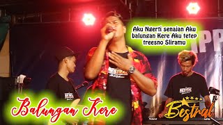 BALUNGAN KERE  ( Ndarboy Genk ) Cover BESTRAL