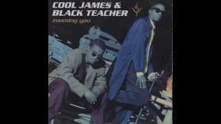 Cool James & Black Teacher - Madame For Me