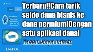 Terbaru!!cara tarik saldo dana bisnis ke dana permium [tanpa biaya admin]@AZZATutorial