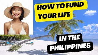 HOW TO FUND YOUR LIFE IN THE PHILIPPINES. #money #expat #retirement #newlife #dumaguete #olddog