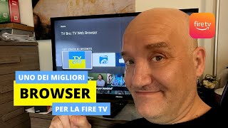 Uno dei BROWSER migliori per la Fire TV Stick