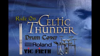 Ride On - Celtic Thunder (Drum Cover)