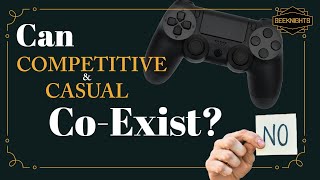 Can Competitive and Casual Coexist?