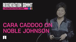 Spotlight on Noble Johnson with Cara Caddoo | Regeneration Summit