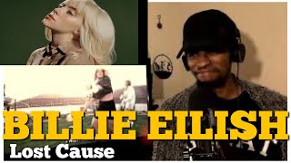 Billie Eilish Lost Cause Reaction