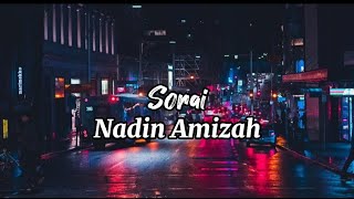 Sorai - Nadin Amizah (lirik)