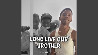 Long live our brother (Live)