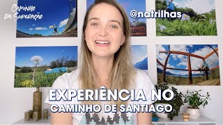 Experiência no Caminho de Santiago - Cá Costa @Natrilhas