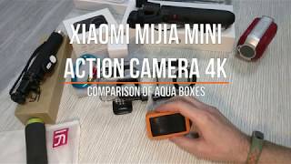 Comparison of aqua boxes, Xiaomi Mijia Mini Action Camera 4k (сравнение аквабоксов)