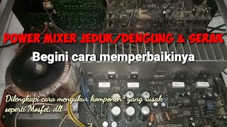 Cara memperbaiki power mixer rusak (suara serak & berdengung) merk Twin Dog TW6600