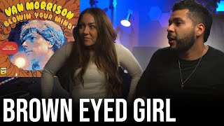 Van Morrison's  Brown Eyed Girl (Reaction feat Ali!)