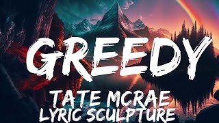 Tate McRae - greedy (Lyrics)  | 30mins with Chilling music