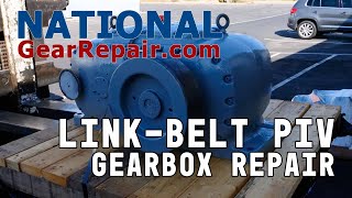 Link Belt PIV Gearbox Repair