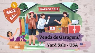 VENDA DE GARAGEM /GARAGE SALE nos Estados Unidos #vidanoseua #vendadegaragem #vivernoseua