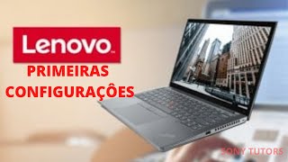 Como Configurar Notebook LENOVO primeira vez