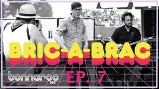 SuperJam | Bric-a-Brac | Ep.7 | Bonnaroo365