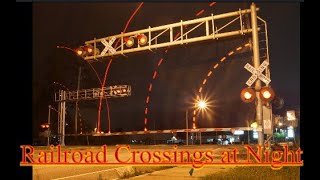 Railroad Crossings at Night