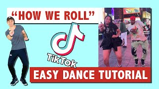 HOW WE ROLL DANCE TUTORIAL | CHRIS BROWN & CIARA | EASY STEP BY STEP TUTORIAL