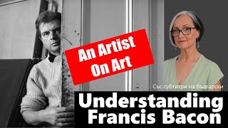 Understandung the art of Francis Bacon - why can't we get enough of his disturbing paintings?