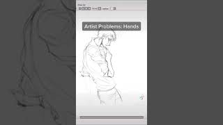 Artist Problems #1: Hands