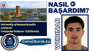 Veritas Academy Nasıl Başardım Webinarları 2024: Cemal Burak Ay - UMass Amherst (Burslu)