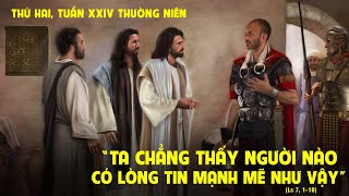 Vui sống Lời Chúa: Thứ Hai - Tuần XXIV Thường niên