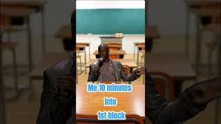 The first 10 minutes #school #schoolmemes #memes #kevinhart #funny