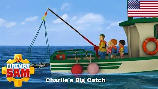 Fireman Sam™ Series 8 | Charlie's Big Catch (US) [HD]