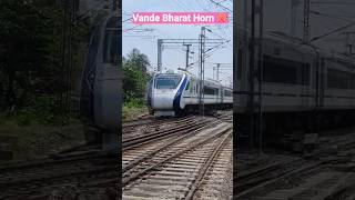 Vande Bharat Horn 📯📯#train #railfacts #railway #trendingshorts