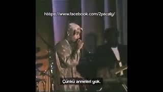 2Pac Anneler Gününde Yaptığı Açıklama. ( Türkçe Çeviri ) #2pac #turkceceviri