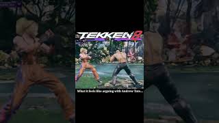 TEKKEN 8: What is feels like to argue with #andrewtate #tekken #tekken8 #lidia  #gaming