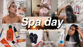 SPA DAY | uma manhã de autocuidado completo * nutrição capilar , skin care , depilação , máscara💖