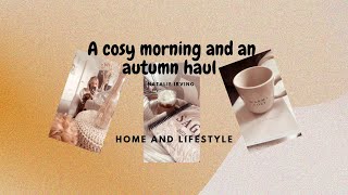 A COSY MORNING ROUTINE | AN AUTUMN HAUL - PRIMARK H&M LITTLE HYGGE CO