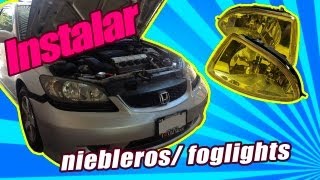 INSTALAR FAROS DE NIEBLA  |  FOGLIGHTS