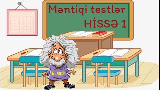 Diqqəti artıran məntiqi testlər (1-ci hissə. uşaqlar üçün) -Logic quiz for kids (PART 1)