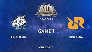 EVOS ICON vs RRQ SENA Game 1 | MDL ID Season 6 Week 3 Day 1