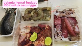 Belanja Hemat budget 100K untuk seminggu |