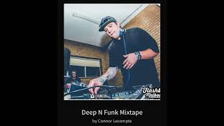 Deep N Funk Mixtape By Connor Lecompte