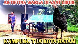 KEGIATAN WARGA KAMPUNG TUA KOTA BATAM ‼️ BIKIN KANDANG AYAM SAAT LIBUR KERJA