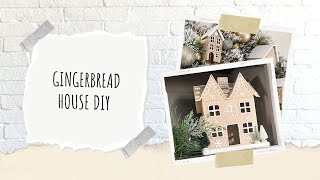 Gingerbread House DIY