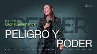 Peligro y poder | MCI Ciudad de México | Ps. Gloria Salamanca