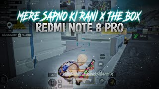 Mere Sapno Ki Rani x The Box | Remi Note 8 Pro | KingsGameX