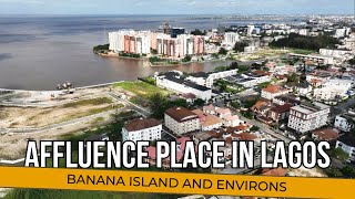 Affluence Place to Visit, Banana Island